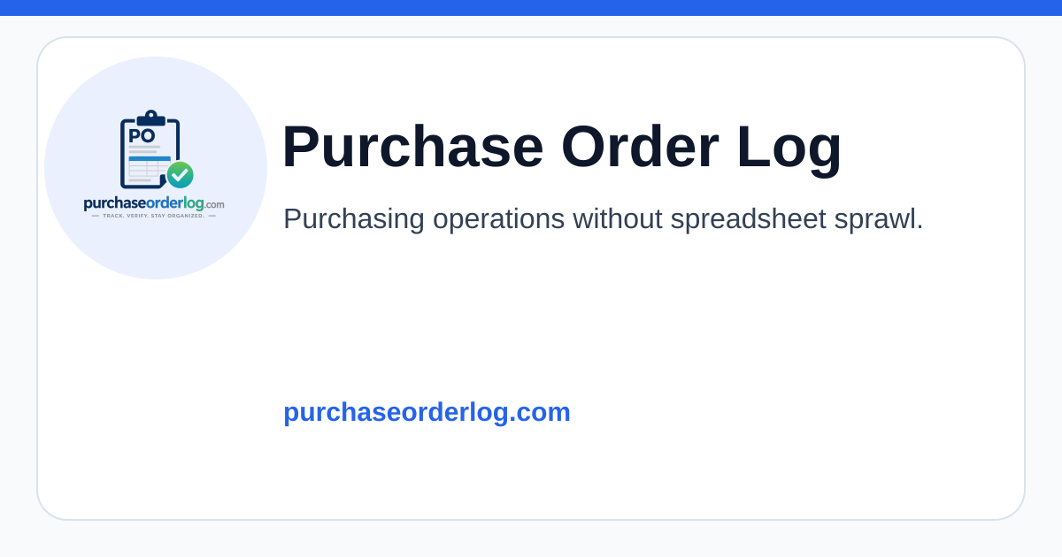 PurchaseOrderLog — Purchasing operations without spreadsheet sprawl